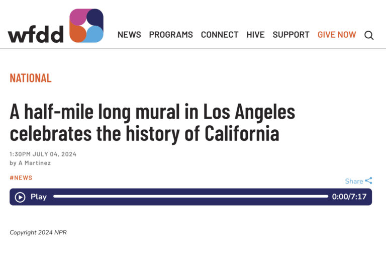 [NPR] A half-mile long mural in Los Angeles celebrates the history of California (podcast)